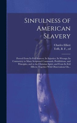 Sinfulness of American Slavery 1