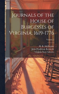 bokomslag Journals of the House of Burgesses of Virginia, 1619-1776; Volume 2