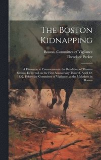 bokomslag The Boston Kidnapping