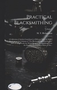 bokomslag Practical Blacksmithing