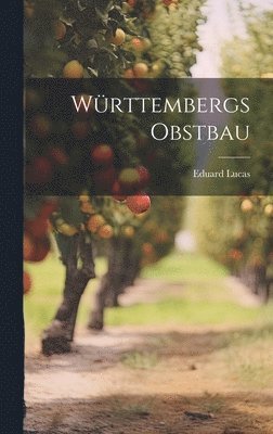 Wu&#776;rttembergs obstbau 1