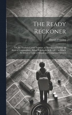 Daniel Fenning - Ready Reckoner, Inbunden