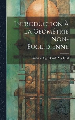 bokomslag Introduction  la gomtrie non-euclidienne