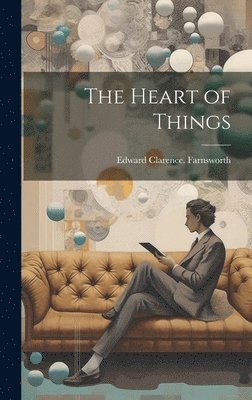 The Heart of Things 1