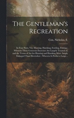 The Gentleman's Recreation 1
