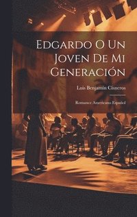 bokomslag Edgardo o Un joven de mi generación