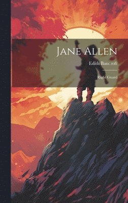 Edith Bancroft - Jane Allen, Inbunden