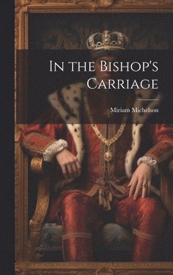 In the Bishop's Carriage
