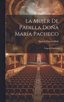 mujer de Padilla Doña María Pacheco