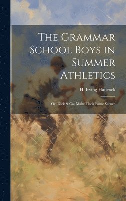 bokomslag Grammar School Boys in Summer Athletics