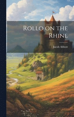 bokomslag Rollo on the Rhine