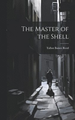 The Master of the Shell 1
