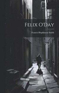 bokomslag Felix O'Day