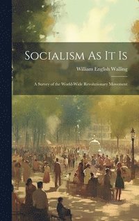 bokomslag Socialism As It Is