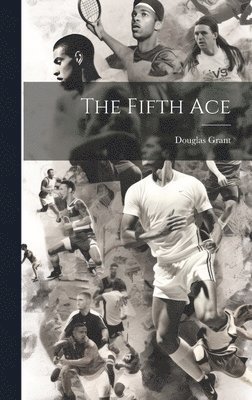 Douglas Grant - Fifth Ace, Inbunden