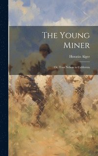 bokomslag Young Miner