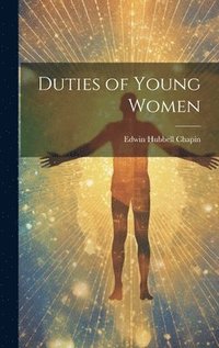 bokomslag Duties of Young Women