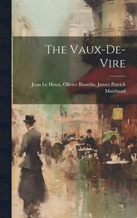 bokomslag The Vaux-de-Vire