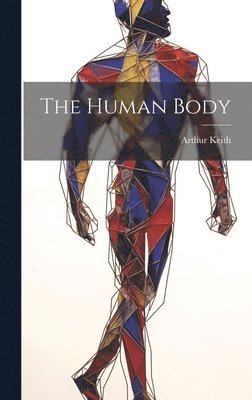 bokomslag The Human Body