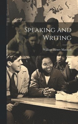 Speaking and Writing