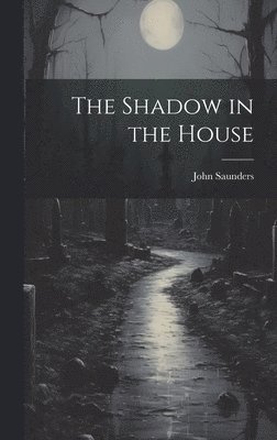 bokomslag Shadow in the House