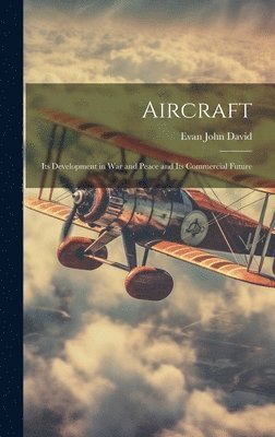 Evan John David - Aircraft, Inbunden