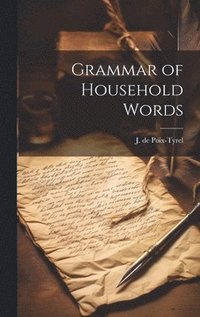 bokomslag Grammar of Household Words