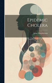 bokomslag Epidemic Cholera
