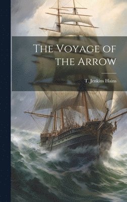Voyage of the Arrow