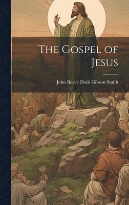 bokomslag The Gospel of Jesus