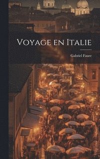 bokomslag Voyage en Italie