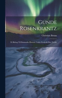 bokomslag Gunde Rosenkrantz