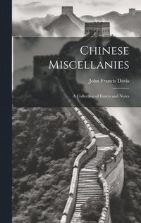 bokomslag Chinese Miscellanies