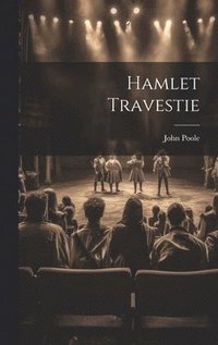bokomslag Hamlet Travestie