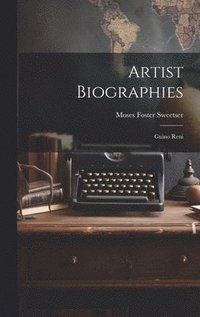 bokomslag Artist Biographies: Guino Reni