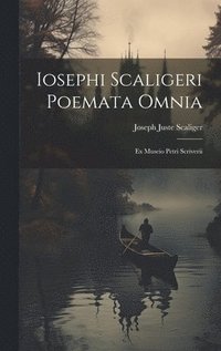 bokomslag Iosephi Scaligeri Poemata Omnia