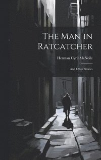 bokomslag The Man in Ratcatcher