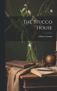 bokomslag The Stucco House