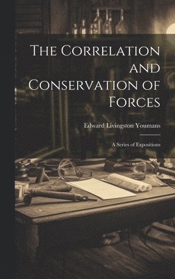 The Correlation and Conservation of Forces 1
