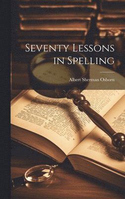 bokomslag Seventy Lessons in Spelling