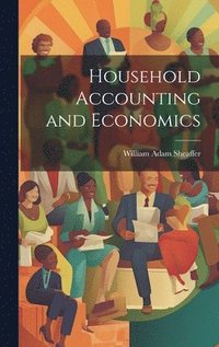 bokomslag Household Accounting and Economics