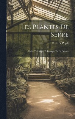 bokomslag Les Plantes de Serre