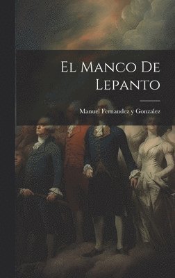 El Manco de Lepanto 1