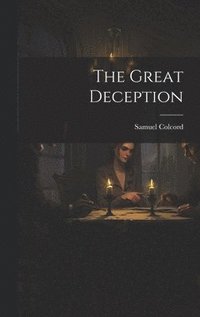 bokomslag The Great Deception