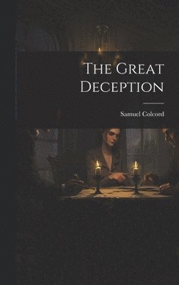 The Great Deception 1