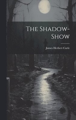 The Shadow-Show 1