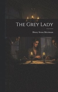 bokomslag The Grey Lady