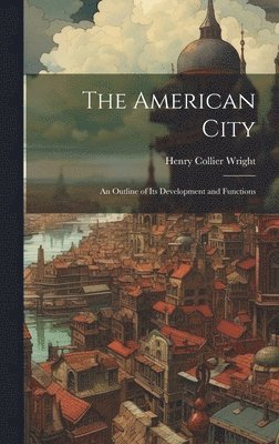 The American City 1