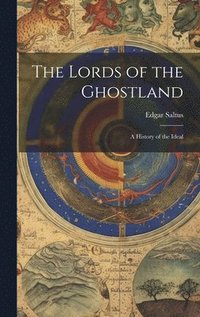 bokomslag The Lords of the Ghostland