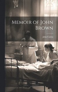 bokomslag Memoir of John Brown